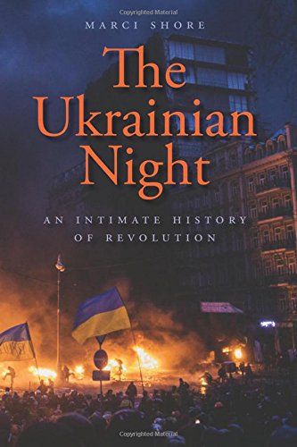 Марсі Шор, Українська ніч (видавництво Єйлського університету, 2018)